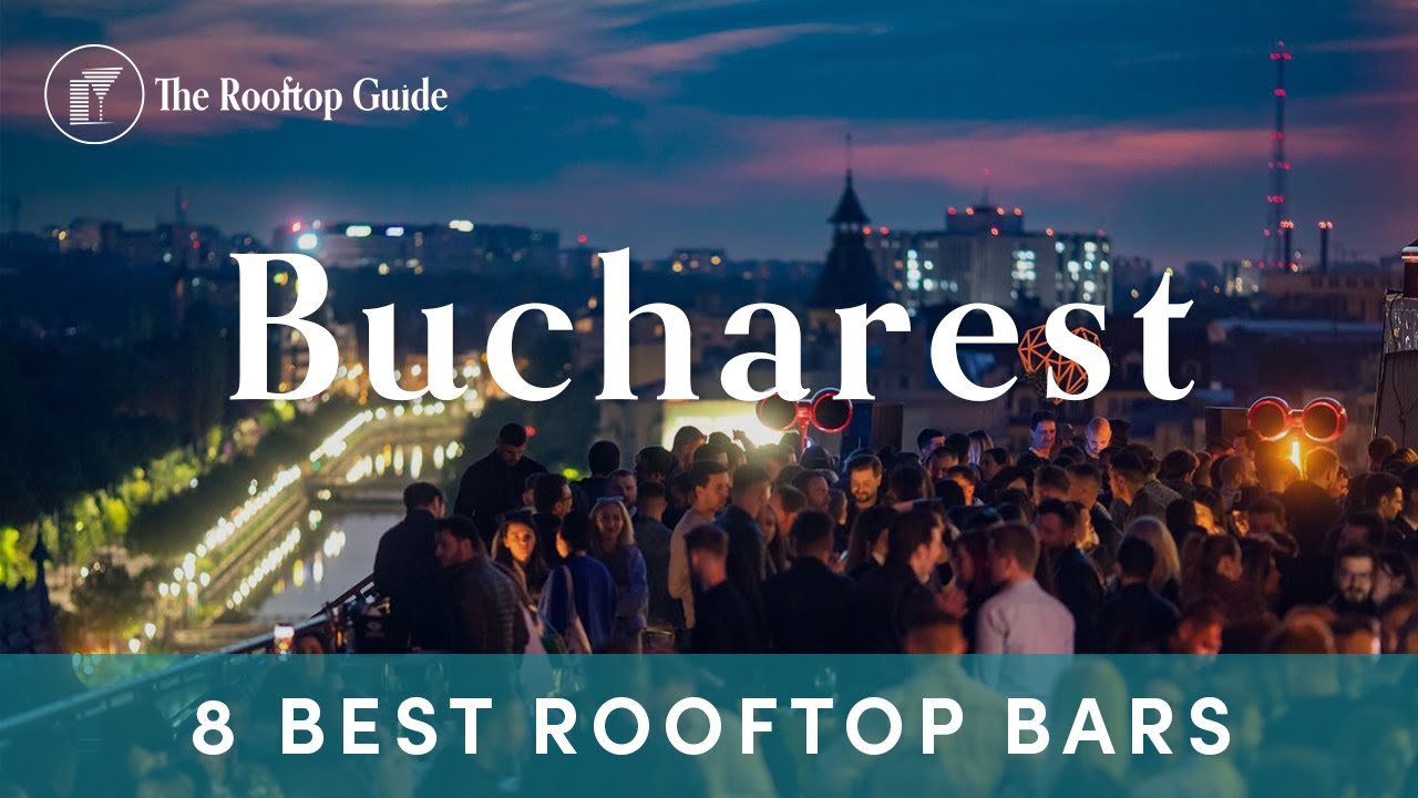 8 Best Rooftop Bars in Bucharest - 2025