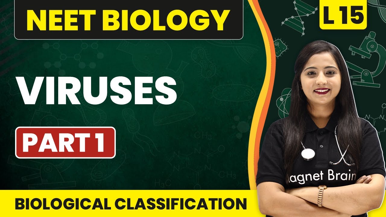 Viruses (Part 1) | Biological Classification - L15 (Concepts) | NEET Biology