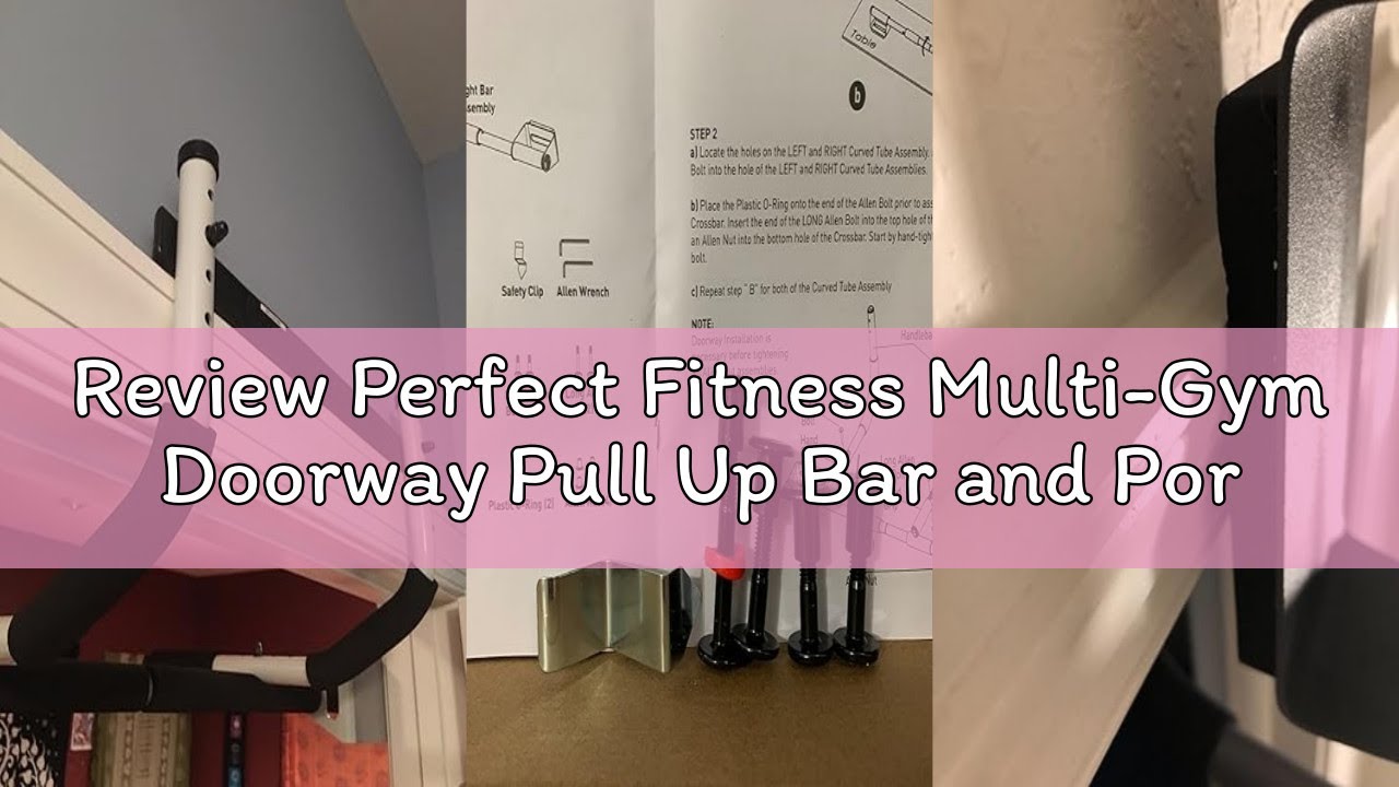 Review Perfect Fitness Multi-Gym Doorway Pull Up Bar and Portable Gym System