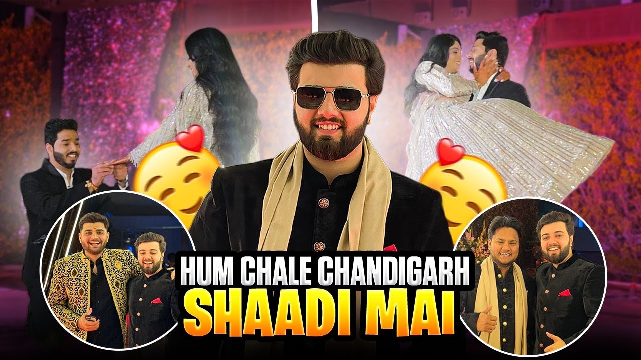 Hum Chale Chandigarh Shaadi Mai ❤️😍| Harsh Porwal