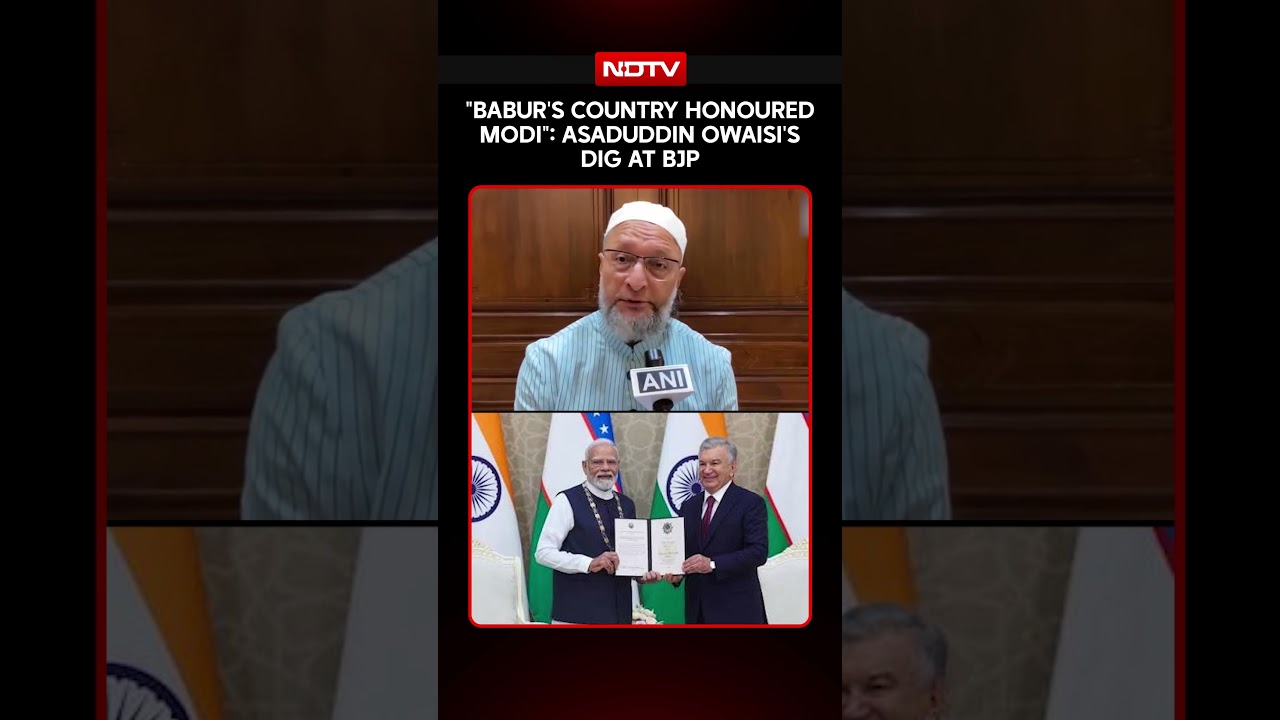 Asaduddin Owaisi Mocks BJP After Uzbekistan Honours PM Modi With Its Supreme State Award