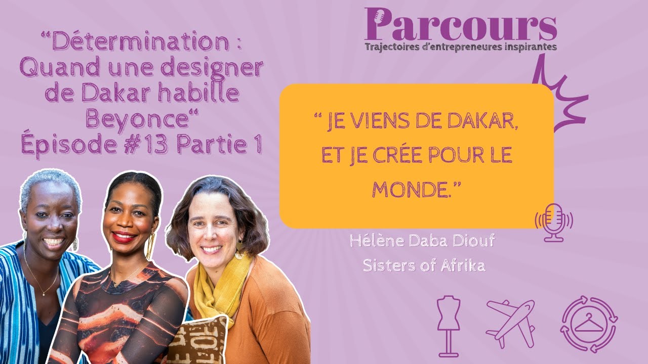 Parcours EP 13  - Détermination Hélène Daba Diouf (Sisters of Afrika)