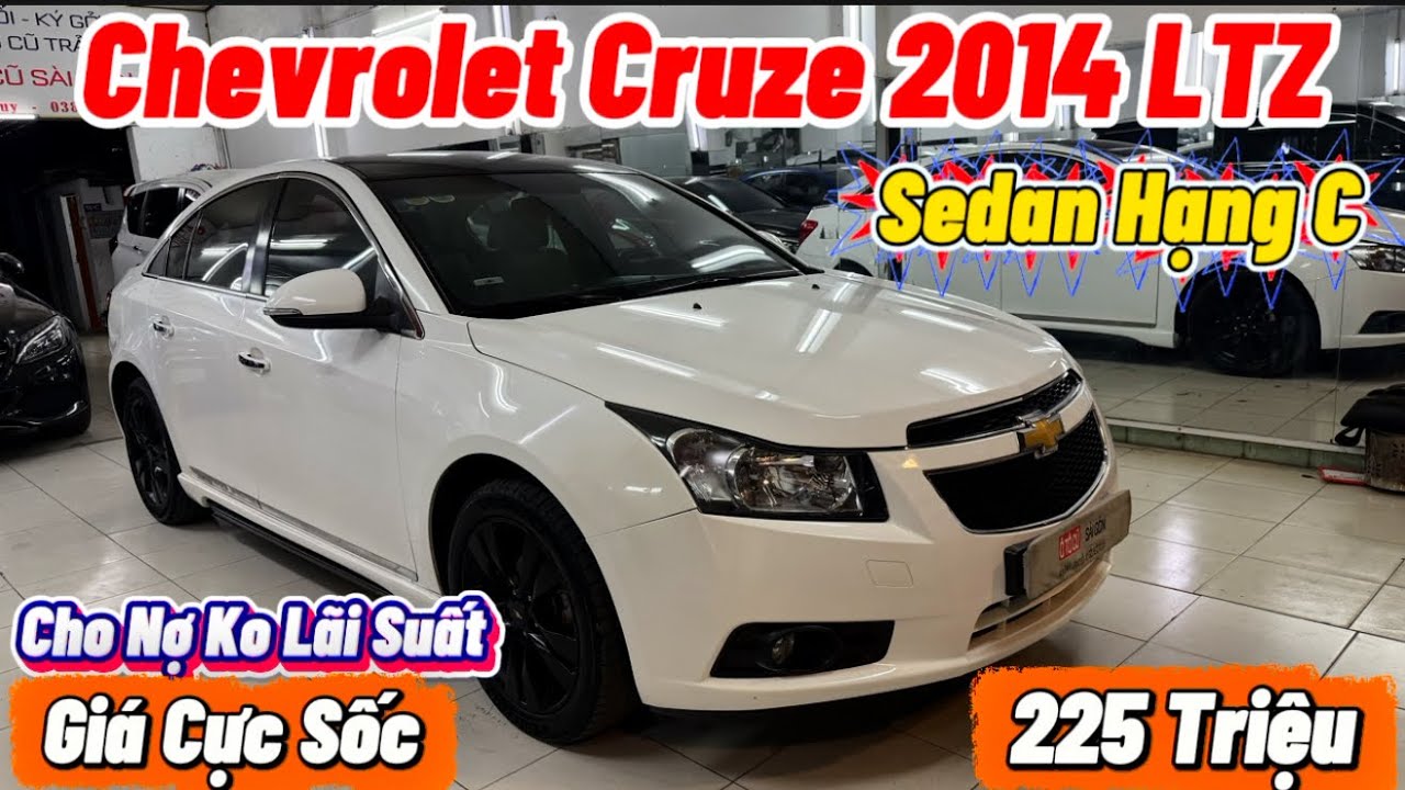 Mẫu sedan Hạng C thương hiệu Mỹ Chevrolet Cruze 2014 LTZ giá cực yêu Chỉ 225 Triệu có góp K Lãi Suất
