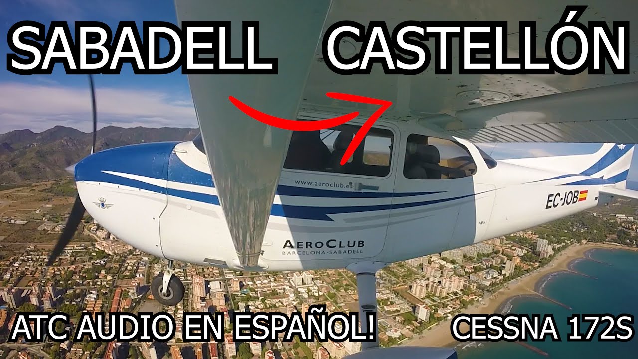 Volamos una CESSNA 172 a CASTELLÓN | Vuelo completo en español | ATC Audio