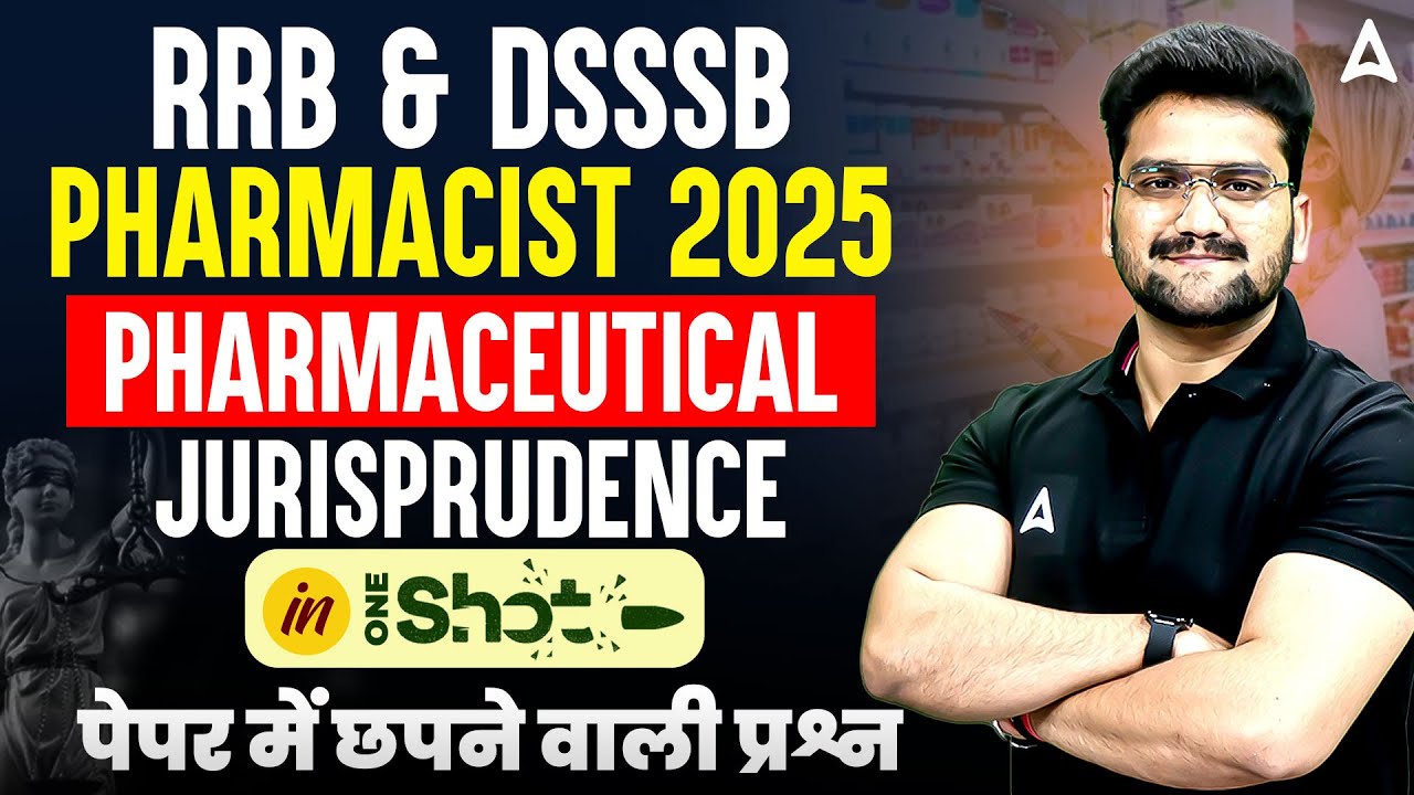 RRB & DSSSB Pharmacist 2025 | Pharmaceutical Jurisprudence in One Shot | By Shubham Sir