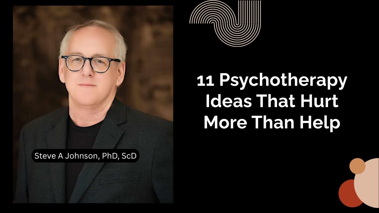 11 Psychotherapy Ideas That Hurt More Than Help