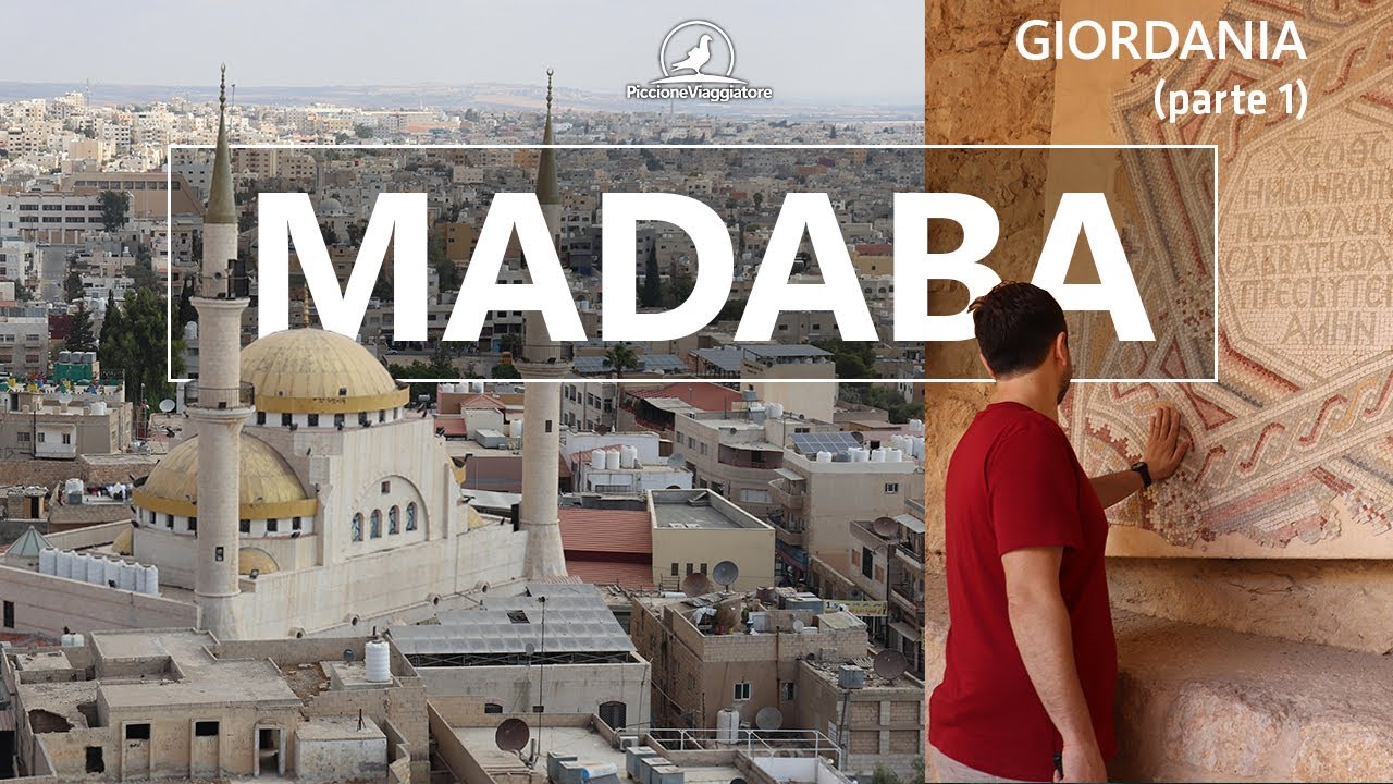 Madaba: una citt&agrave; cristiana in Medio Oriente | Giordania (parte 1) |
