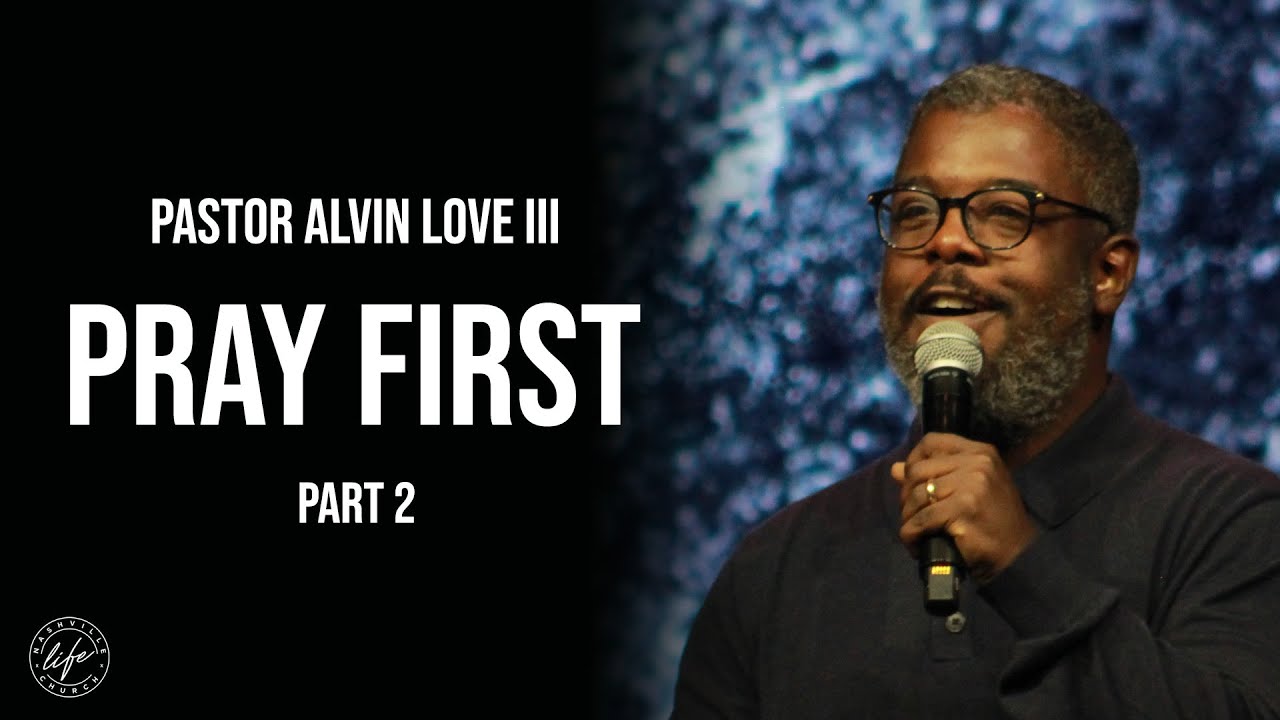Pray First Part 2