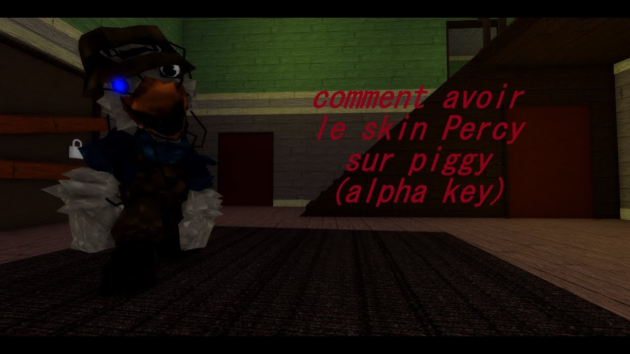 comment avoir le skin percy sur piggy (alpha key)