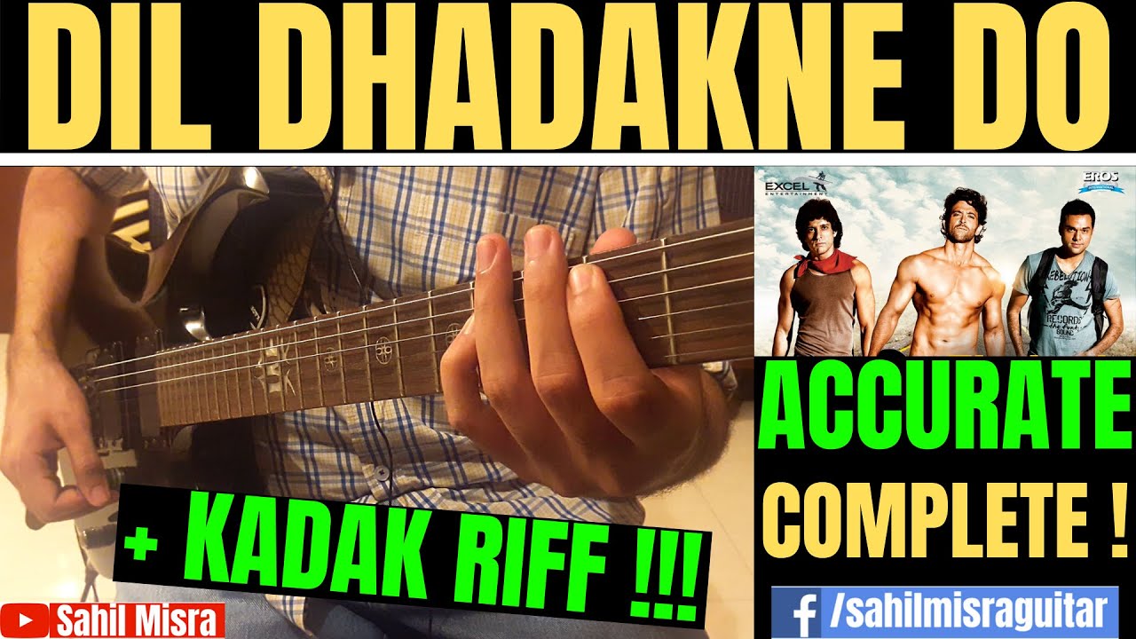 Dil Dhadakne Do COMPLETE and ACCURATE Guitar Chords Lesson | Zindagi Na Milegi Dobara