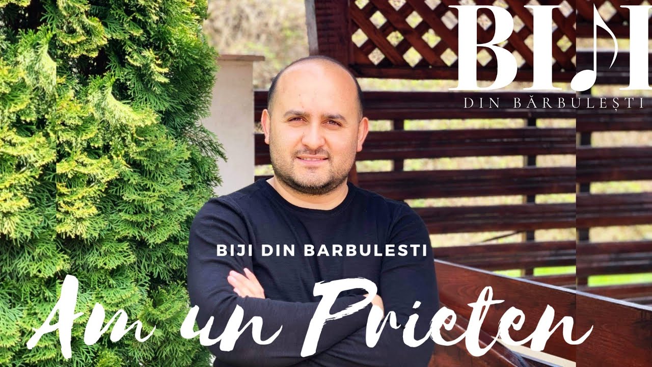 Biji din Barbulesti - AM UN PRIETEN [ Official Video ] 2021