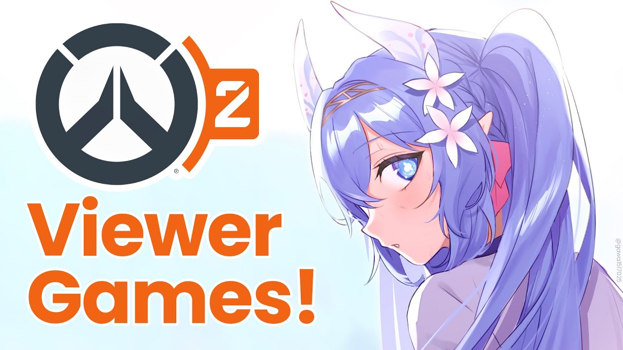 [OW2] [!DROPS] Viewer games for the ~VIBES~ (type !join on twitch to join the queue!) - Sagisawa Ria