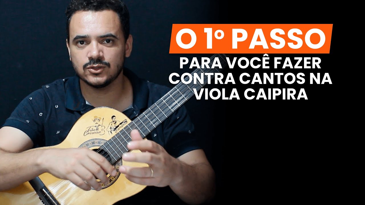 O primeiro passo pra fazer CONTRA CANTOS na VIOLA CAIPIRA