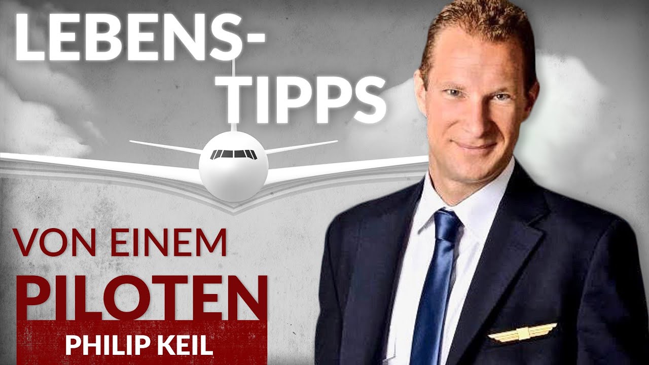 Was wir von Berufspiloten für unseren Alltag lernen können - Philip Keil | Tobias Beck
