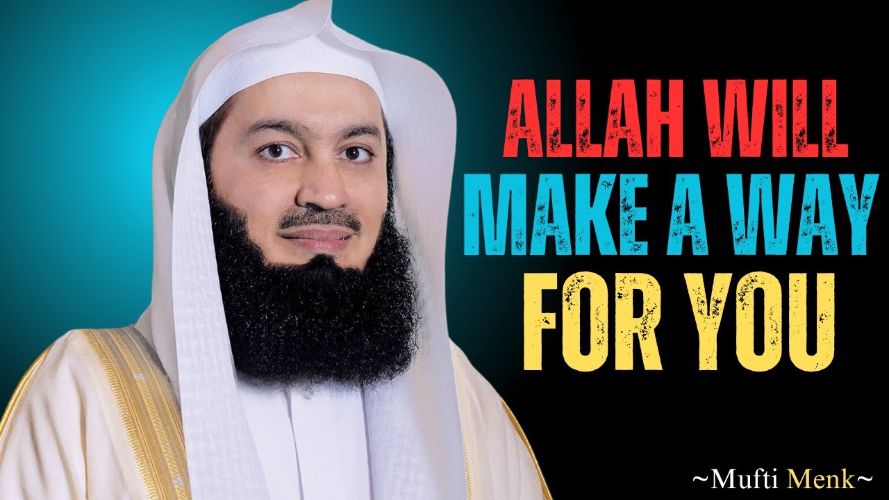 When All Doors Close, Allah Opens One for You – Trust His Plan | Mufti Menk