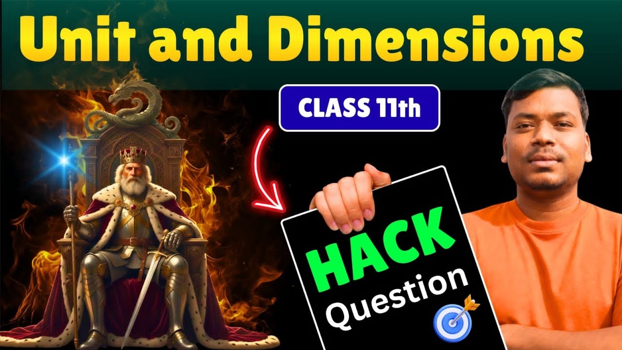 📚 Units and Dimensions - Class 11 Physics Chapter 1 | Full Chapter Explanation & Problem Solving 