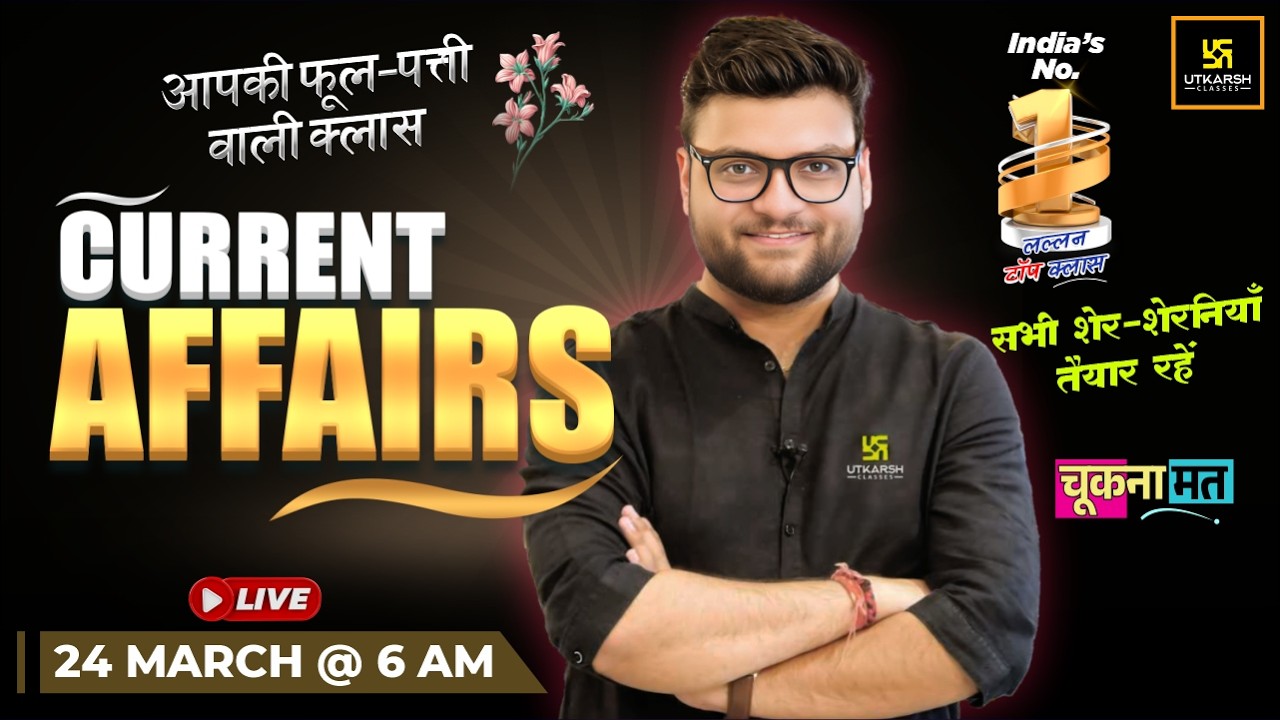 24 March 2026 Current Affairs | Episode 2029 | Current Affairs Today | Kumar Gaurav Sir