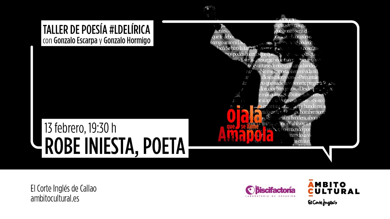Taller de poesía #LdeLírica l Robe Iniesta, poeta