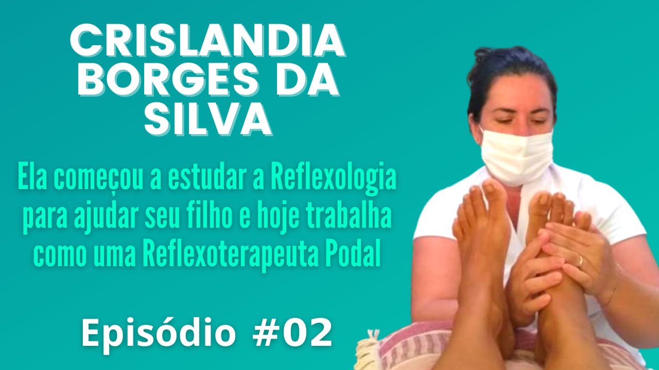Crislandia Borges - Ela Aprendeu a Reflexologia Podal para Ajudar seu Filho com Autismo