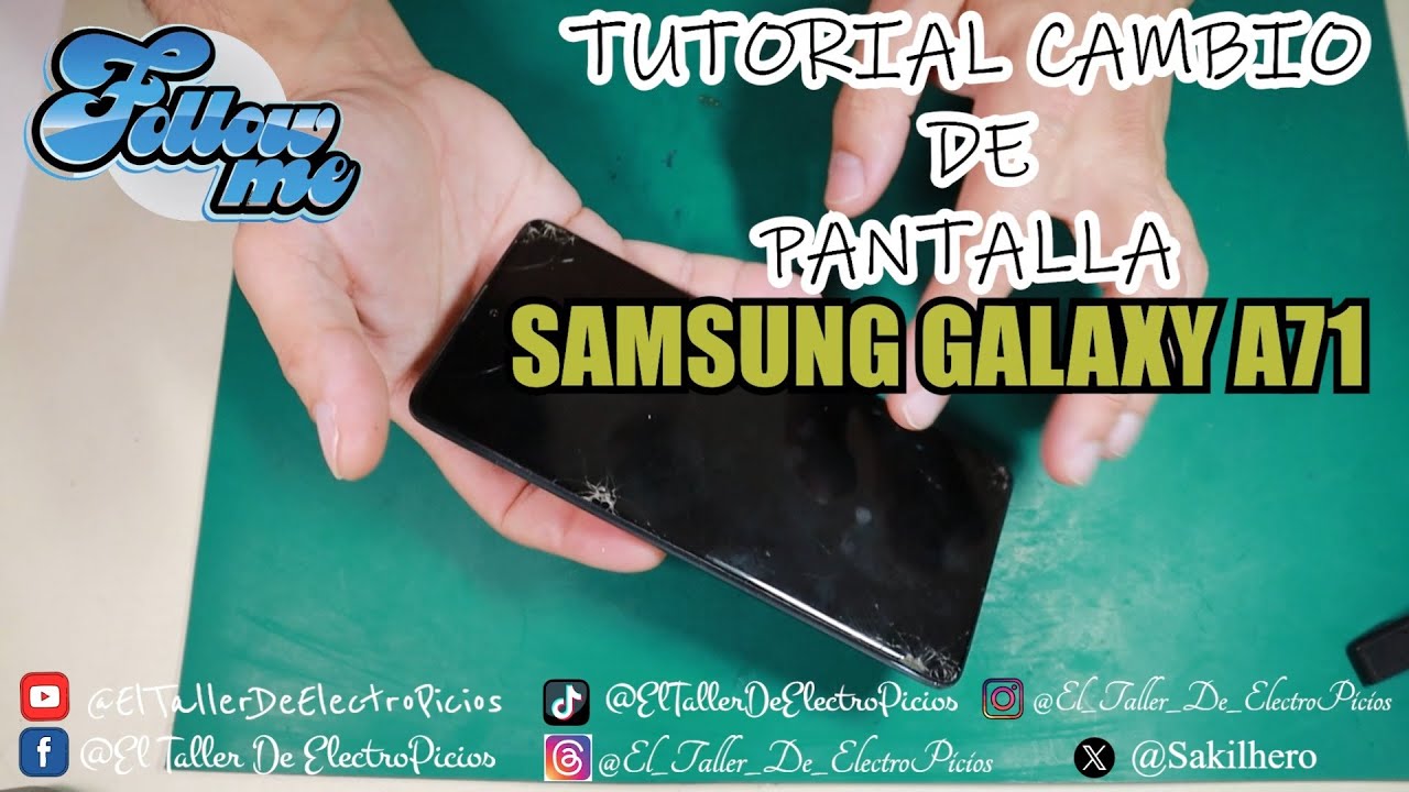 Tutorial cambio de pantalla Samsung Galaxy A71