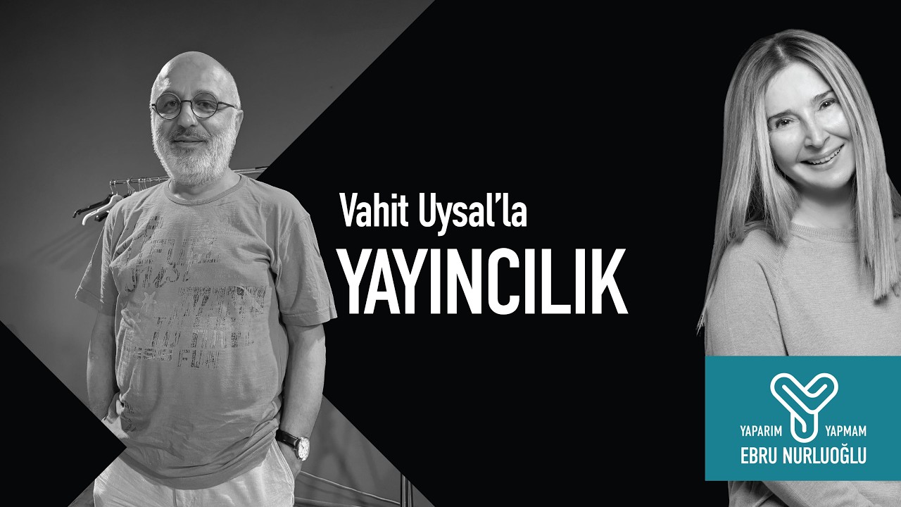 YAPARIM YAPMAM - Vahit Uysal ile Yayıncılık