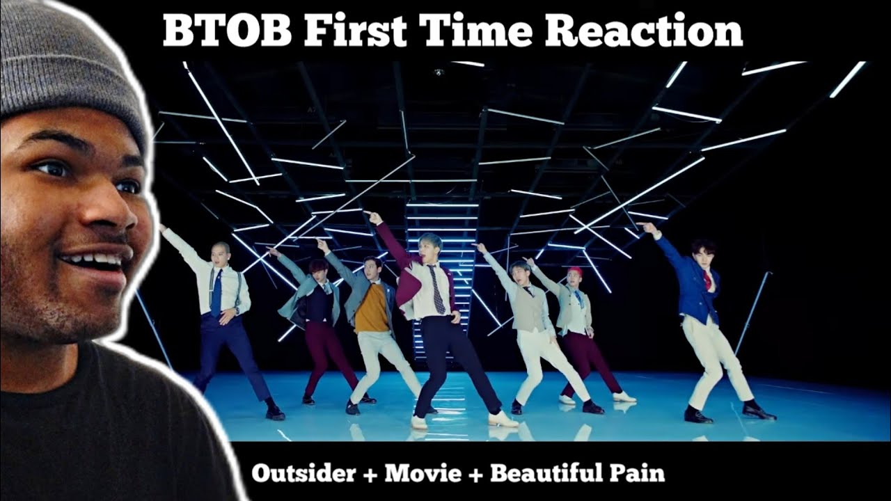 REACTING TO MORE BTOB FOR THE FIRST TIME!! Outsider + Movie + Beautiful Pain