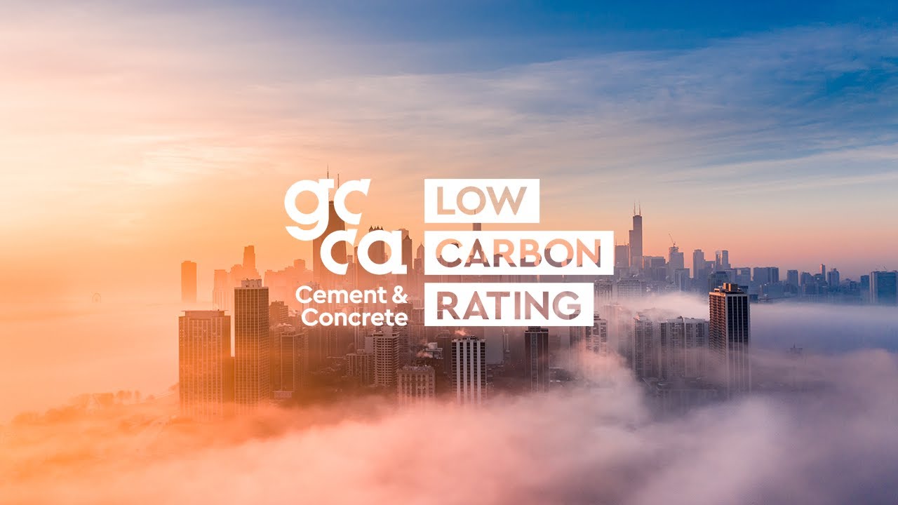 GCCA Low Carbon Ratings for Cement and Concrete