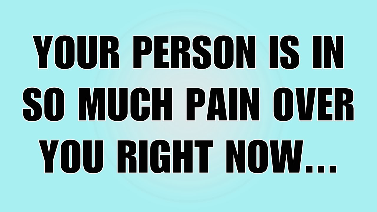 👉God Says: Your Person Is In So Much Pain Over You Right Now… | God Message Today