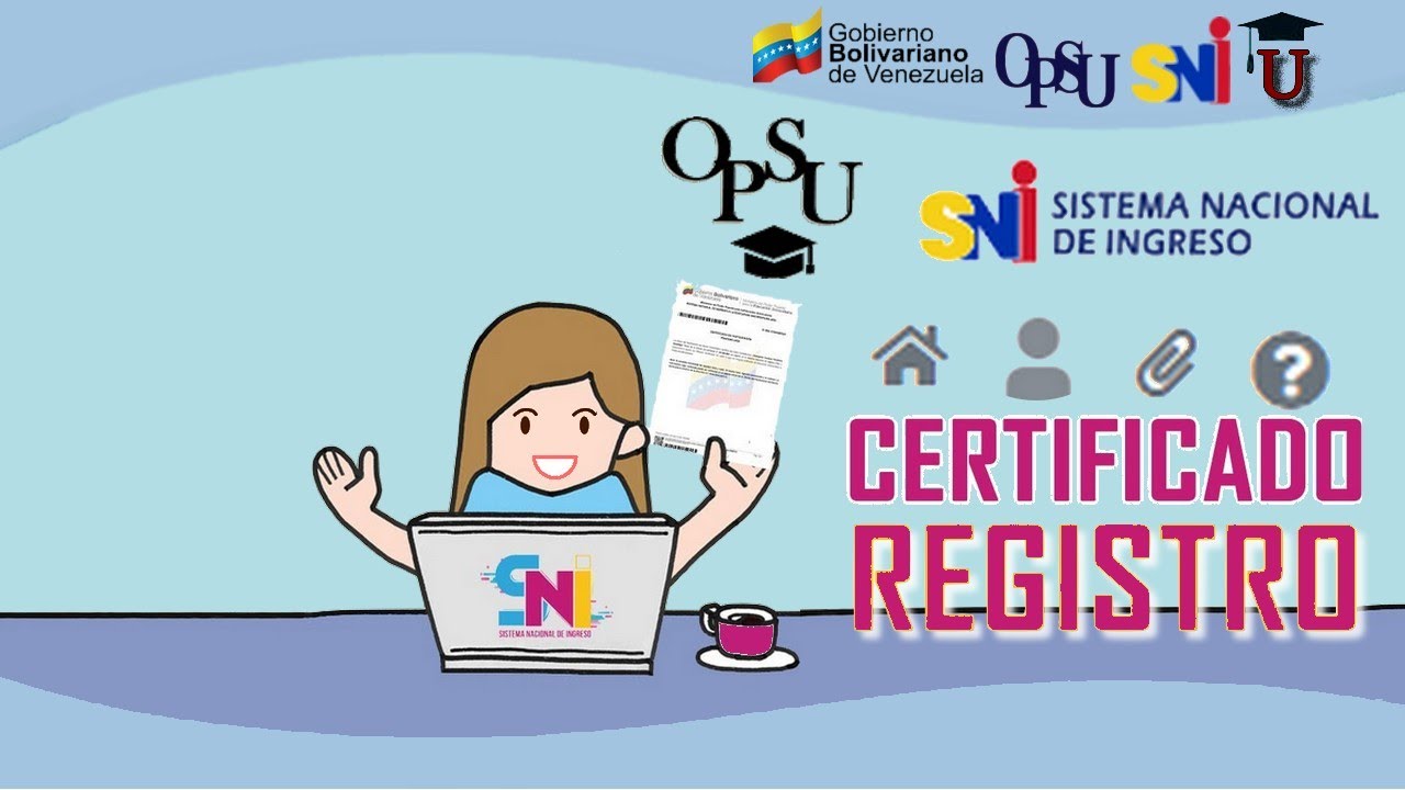 Certificados  de Registro OPSU-SNI