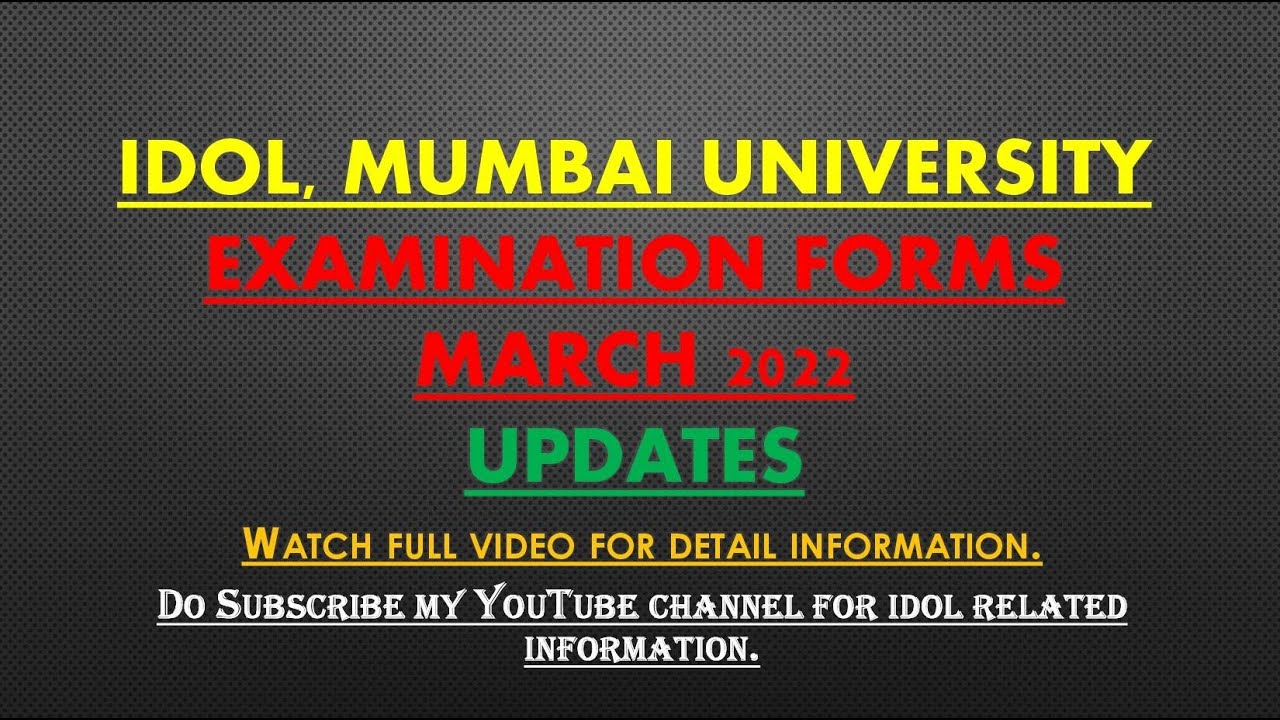 IDOL | Examination Forms | March/April 2022 | Mumbai University