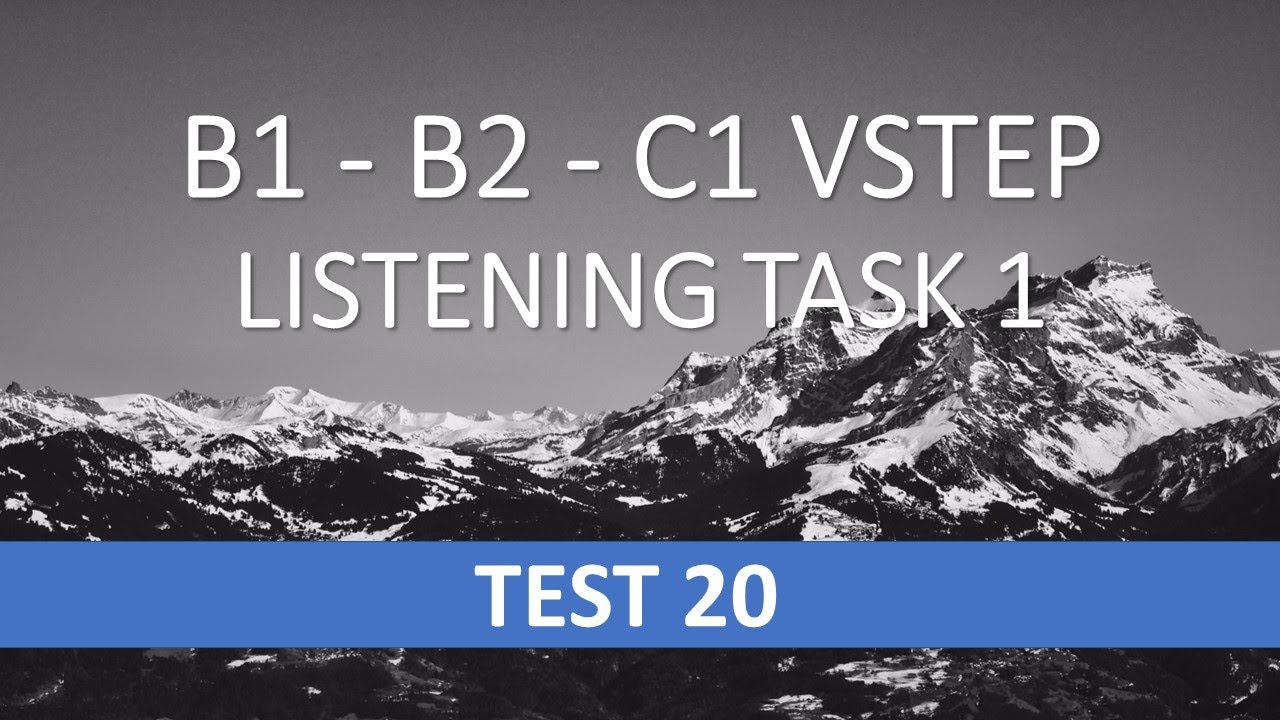 VSTEP Listening  - Task 1 - Test 20