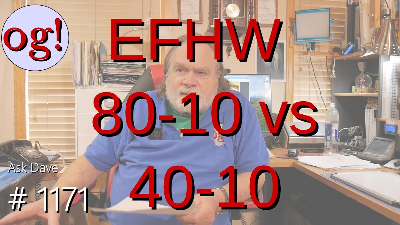 EFHW 80-10 vs 40-10 (#1171)