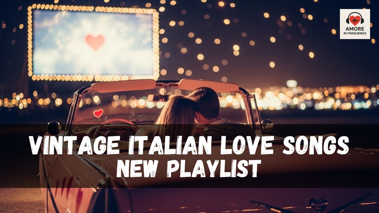 Timeless Italian Love Songs (1950s–1960s) #12 | Slow Dance Romance from Rome 🇮🇹💞