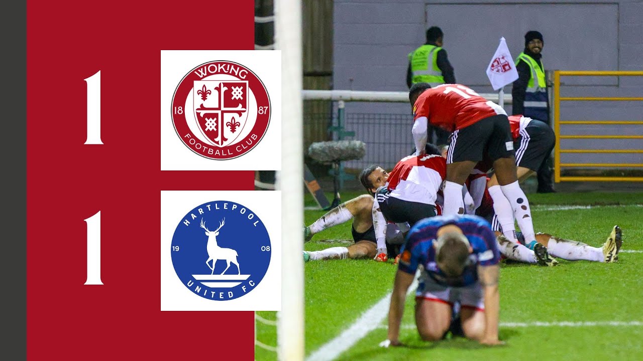 LATE EQUALISER! | Woking 1-1 Hartlepool United | Match Highlights
