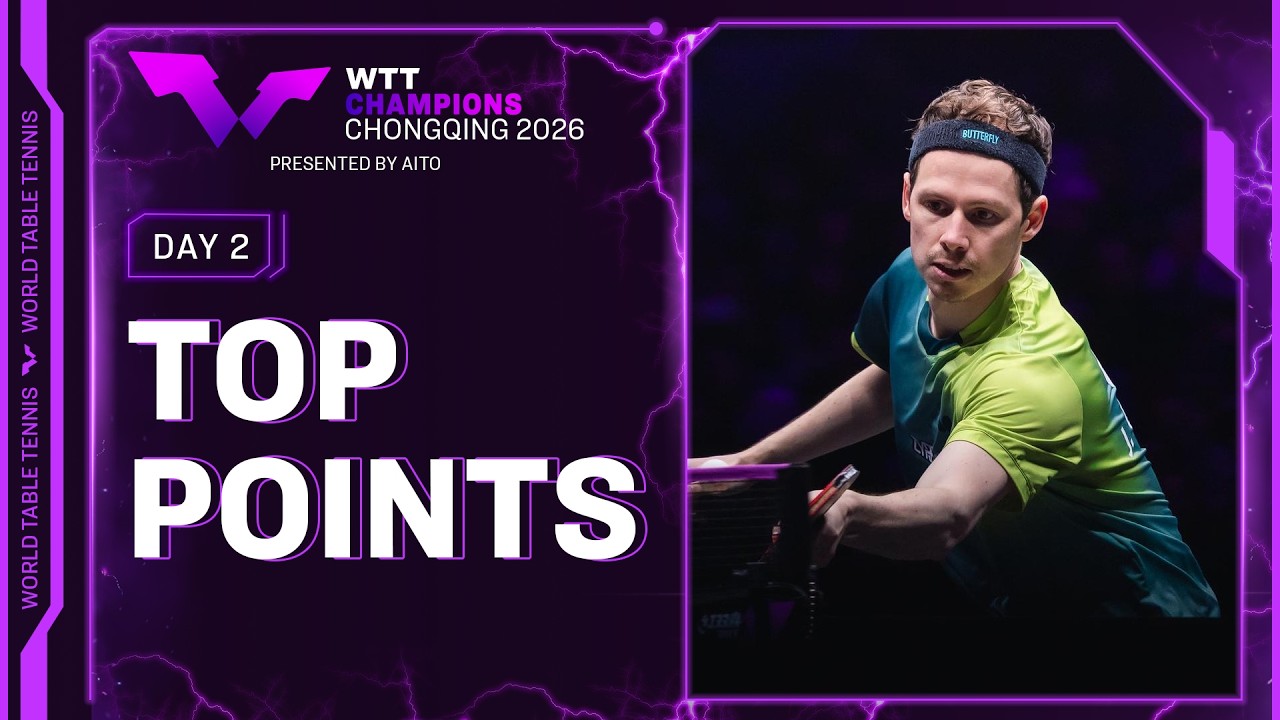 Top Points of Day 2 | #WTTChongqing 2026