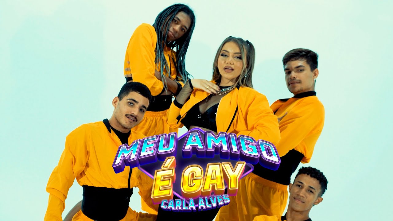Meu Amigo é Gay - Carla Aves (Videoclipe oficial)