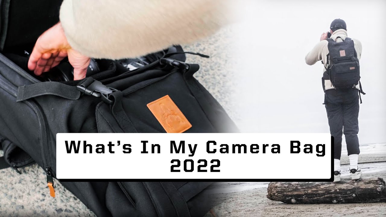 What's in my Camera Bag in 2022