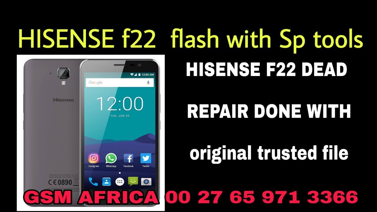 Hisense f22 dead repair done with original firmware hisense f22 flash with Sp tools