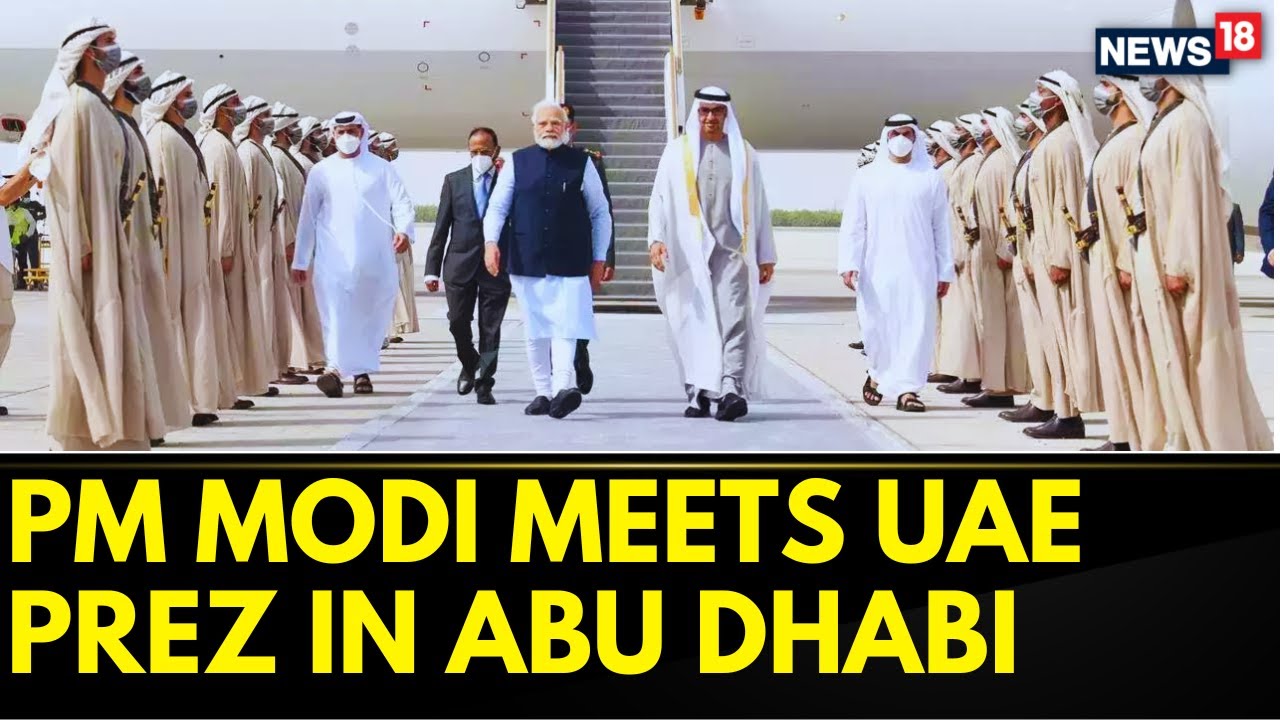 PM Modi In UAE | PM Modi Meets UAE President Mohammed Bin Zayed Al Nahyan In Abu Dhabi | News18