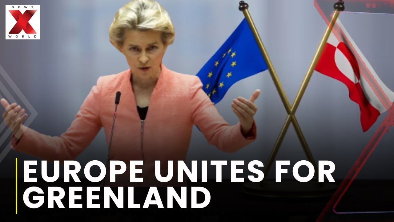 Europe unites to defend Greenland sovereignty strongly | US-Greenland Dispute | NewsX World
