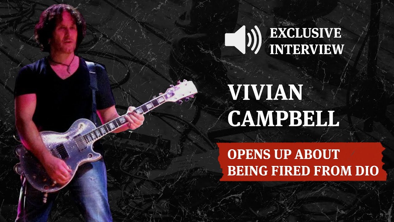 Vivian Campbell opens up about being fired from Dio