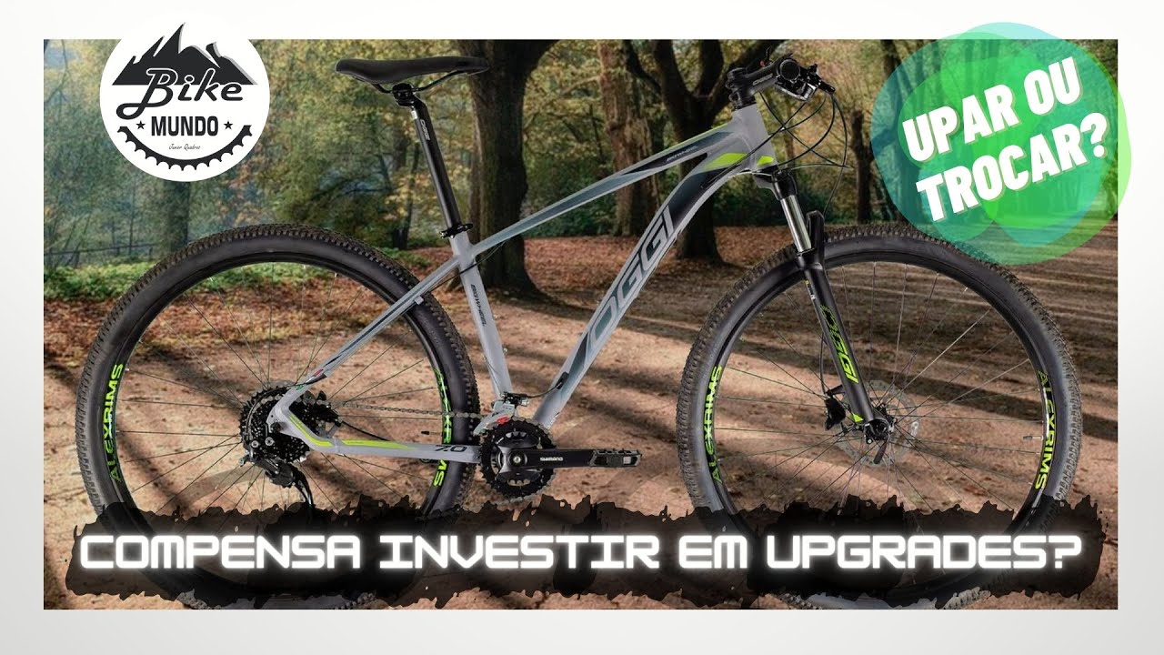 OGGI Big Wheel 7.0: PRINCIPAIS UPGRADES a Se Fazer! - [Upar ou Trocar #01] - Bike Mundo