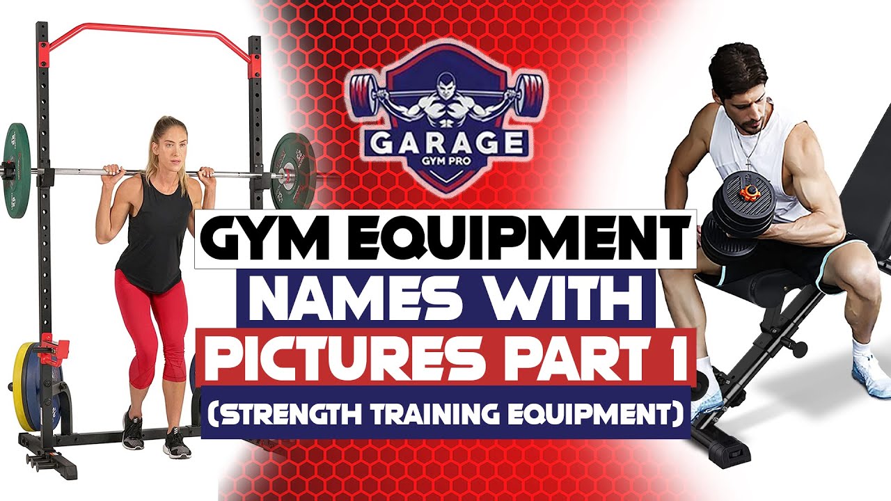 Gym Equipment Names With Pictures (Strength Training Machines Part 1)