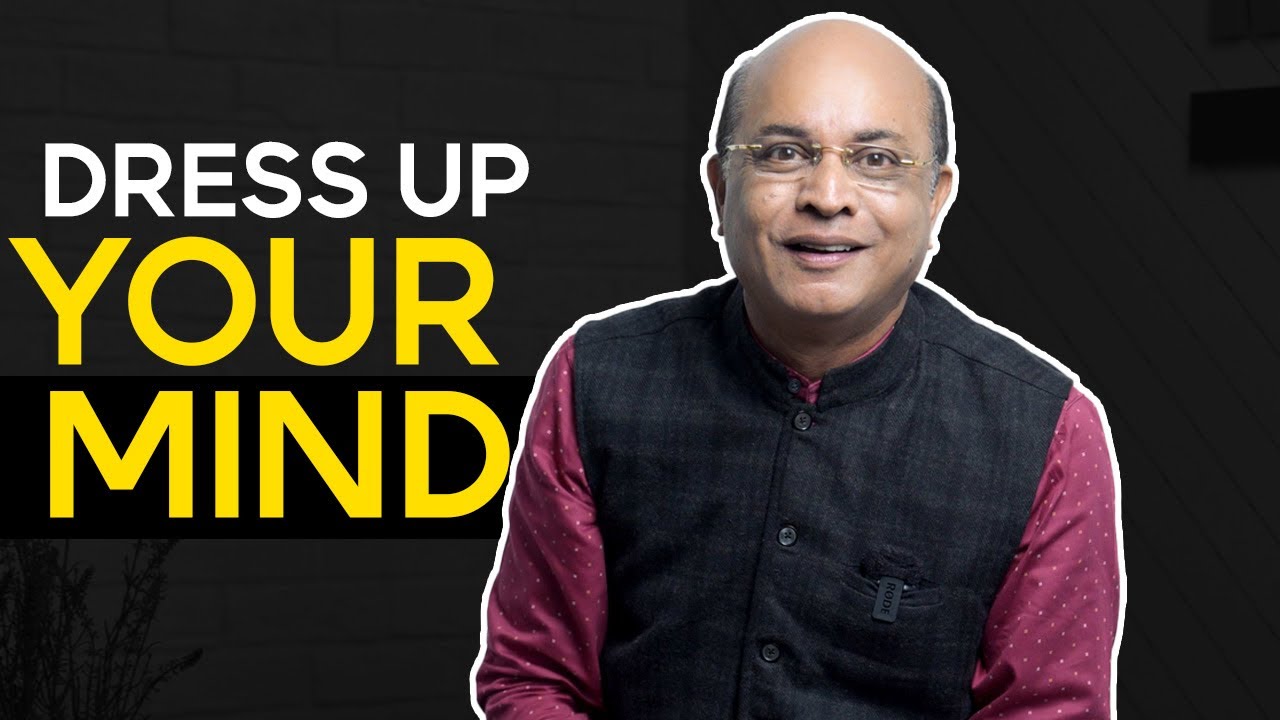 Dress Up Your Mind | Maaney Paul