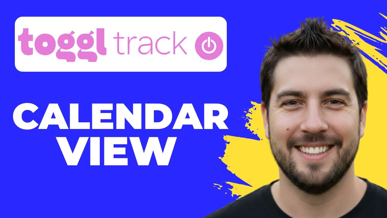 How To Use The Toggl Track Calendar View (Full Guide)