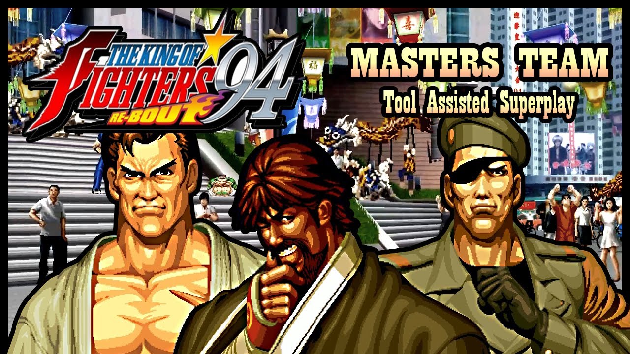 【TAS】THE KING OF FIGHTERS 94 RE-BOUT - MASTERS TEAM \ SAISYU \ TAKUMA \ HEIDERN
