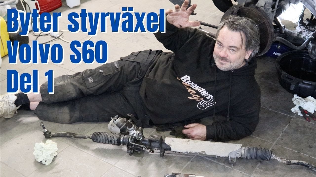Byter styrväxel på en Volvo S60 -04. Läcker servoolja. Del 1 - Demonteringen.