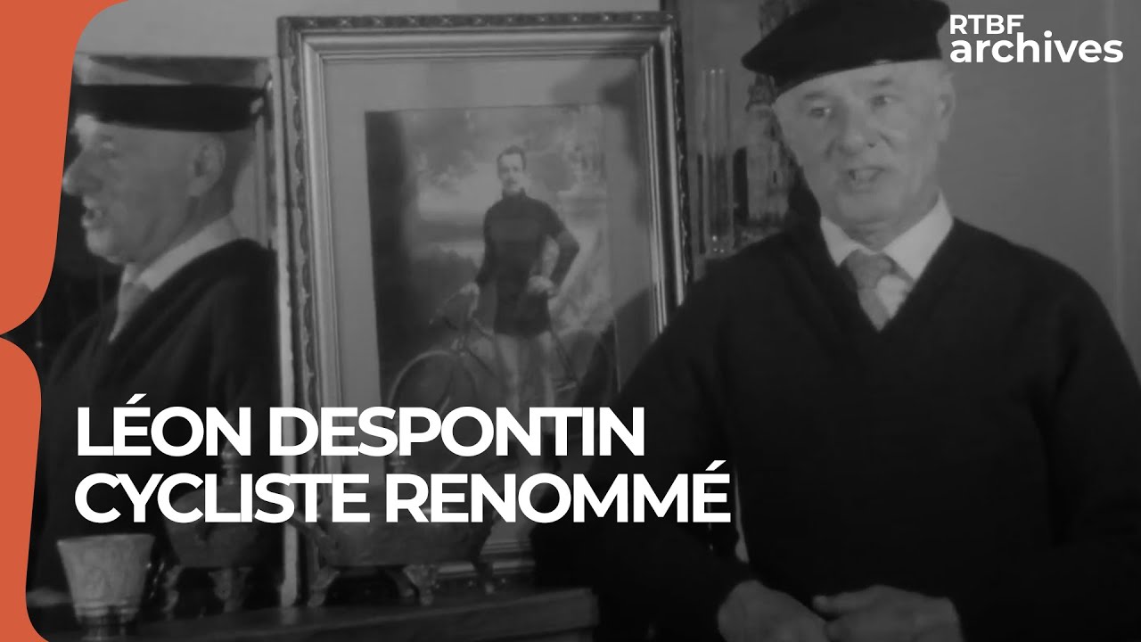 Curiosités et Anecdotes : Léon Despontin le cycliste à Marche-les-Dames - RTBF Archives