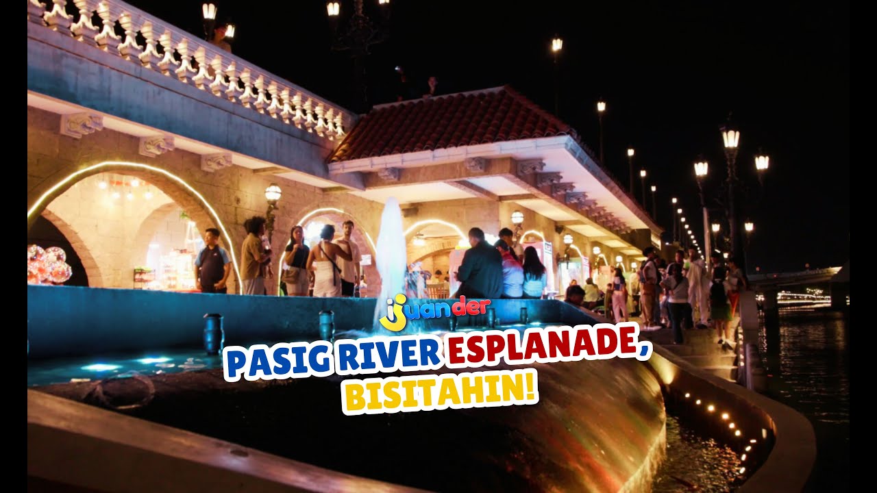 Pasig River Esplanade, bisitahin! | I Juander