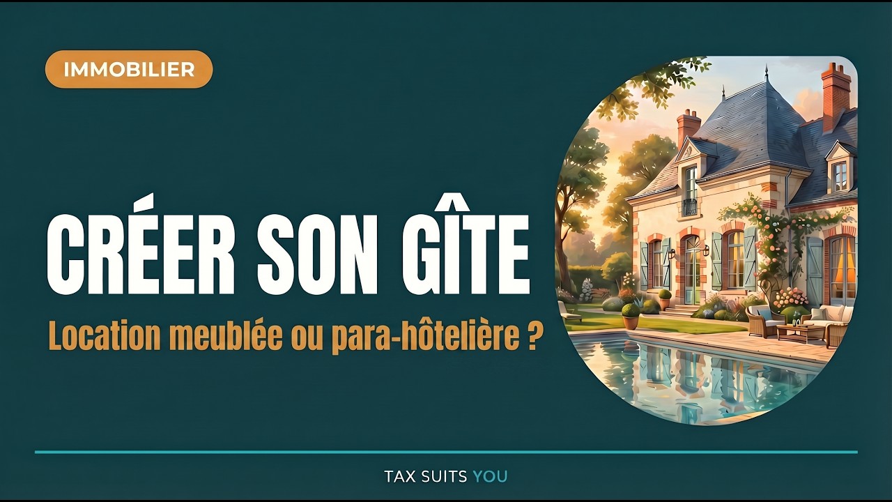 Créer son gîte - Cours 3 - Distinguer la location meublée de la location para-hôtelière